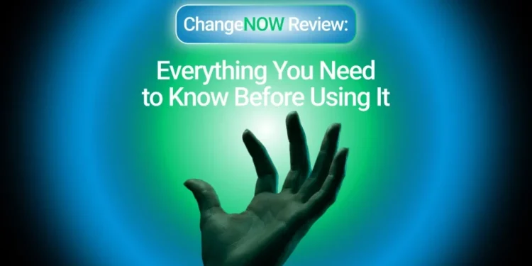 ChangeNOW Review: Everything You Need to Know Before Using It